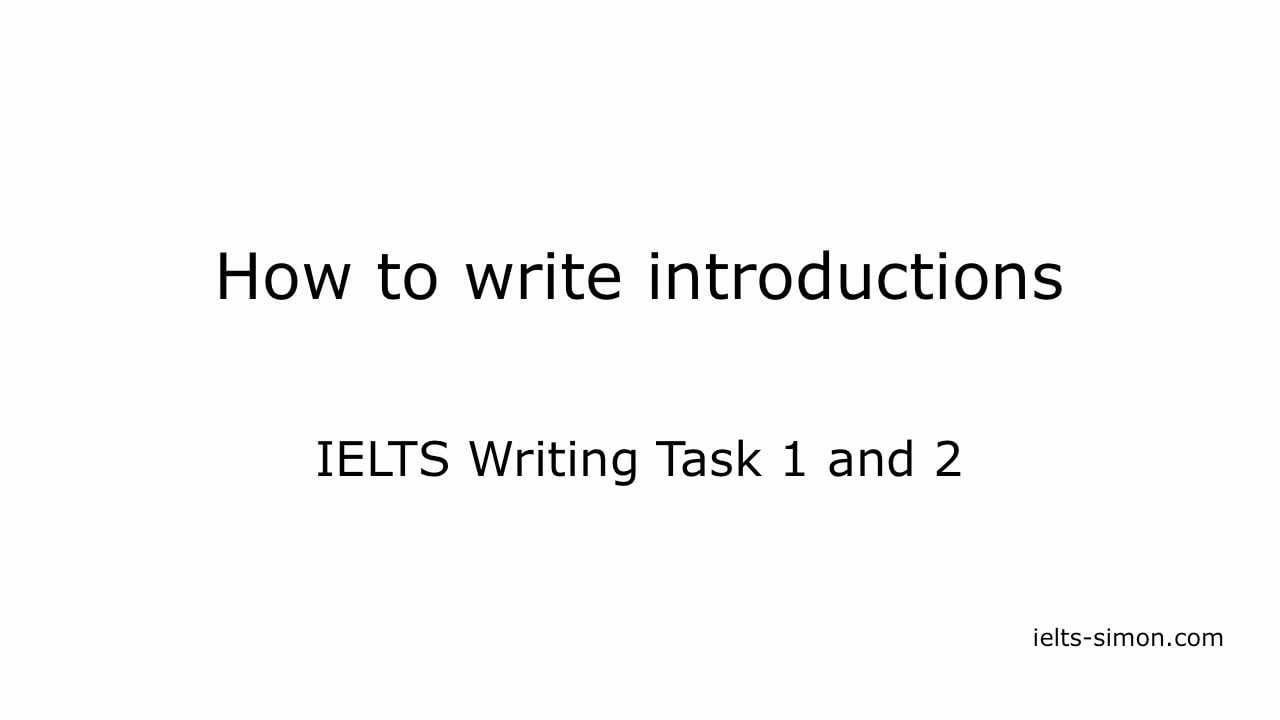 IELTS Writing: introductions for both tasks