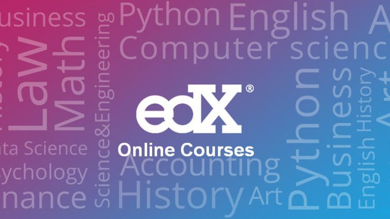 تعلم عن بعد: مع منصات باللغة الإنجليزية،منصة (Edx) ..تعلم من أفضل الجامعات 